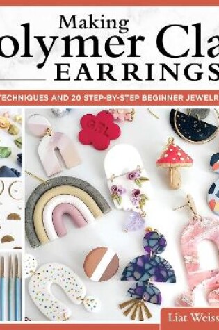 Cover of Making Polymer Clay Earrings