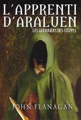 Book cover for L'Apprenti D'Araluen 4 - Les Guerriers Des Steppes