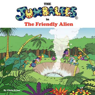 Book cover for The Jumbalees in the Friendly Alien