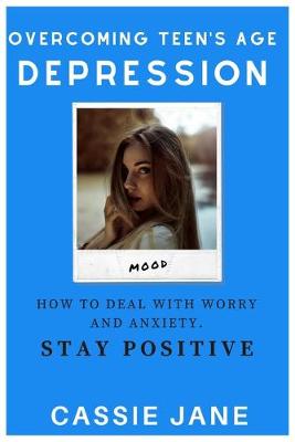 Book cover for Overcoming Teen's Age Depression