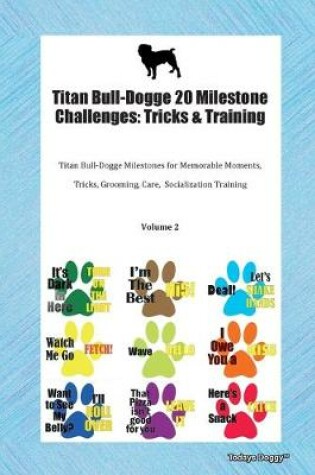 Cover of Titan Bull-Dogge 20 Milestone Challenges