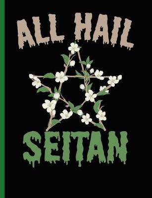 Book cover for All Hail Seitan