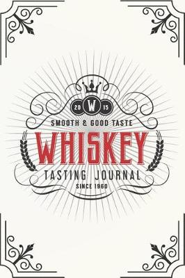 Book cover for Whiskey Tasting Journal