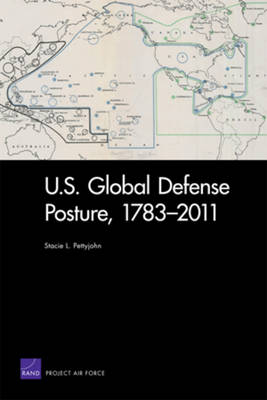 Cover of U.S. Global Defense Posture, 1783-2011