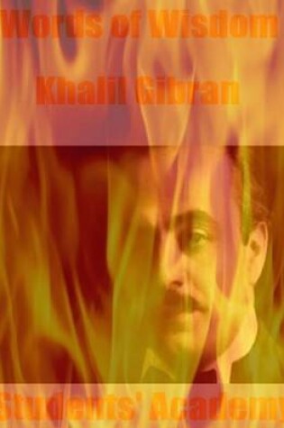 Cover of Words of Wisdom: Khalil Gibran