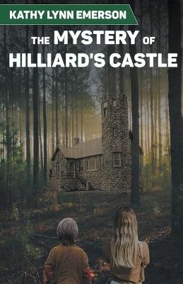 Book cover for The Mystery of Hilliard's Castle