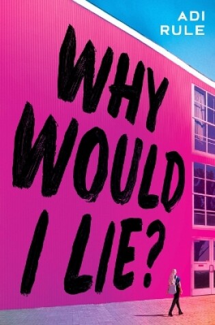 Cover of Why Would I Lie?