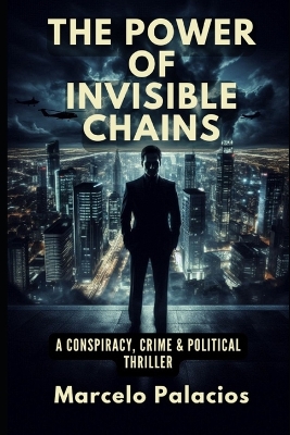 Book cover for The Power of Invisible Chains