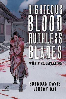 Book cover for Righteous Blood, Ruthless Blades