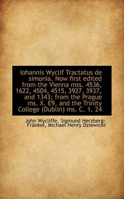 Book cover for Iohannis Wyclif Tractatus de Simonia. Now First Edited from the Vienna Mss. 4536, 1622, 4504, 4515,