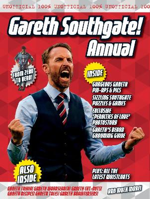 Book cover for The Unofficial Gareth Southgate Annual