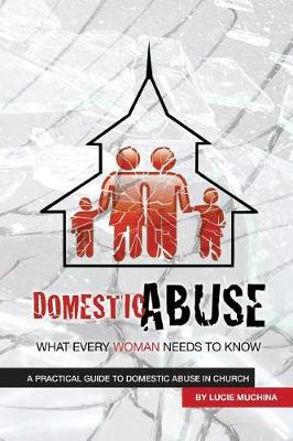 Book cover for Domestic Abuse: What Every Woman Needs to Know