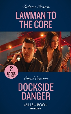 Book cover for Lawman To The Core / Dockside Danger