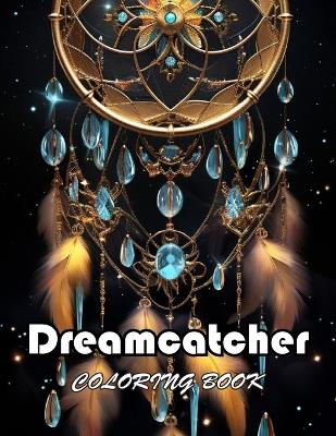 Book cover for Dreamcatcher Coloring Book for Adults