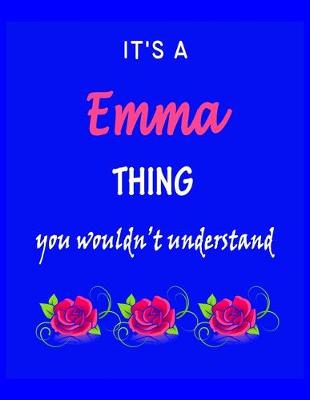 Book cover for It's A Emma Thing You Wouldn't Understand