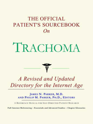 Book cover for The Official Patient's Sourcebook on Trachoma