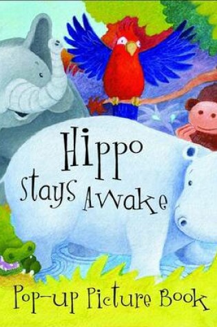 Cover of Hippo Stays Awake