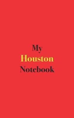 Book cover for My Houston Notebook