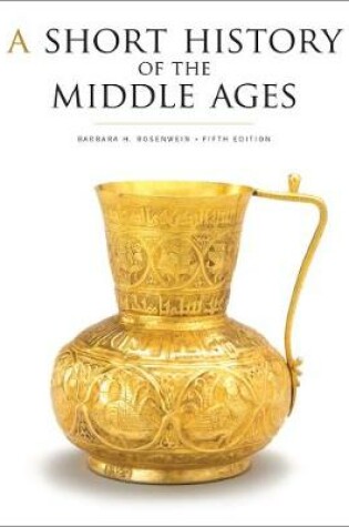 Cover of A Short History of the Middle Ages, Fifth Edition