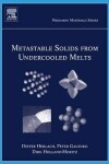 Book cover for Metastable Solids from Undercooled Melts