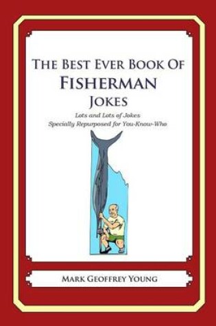 Cover of The Best Ever Book of Fisherman Jokes