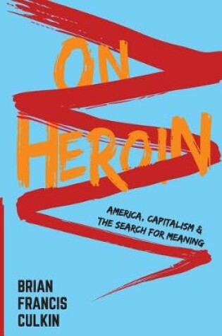 Cover of On Heroin