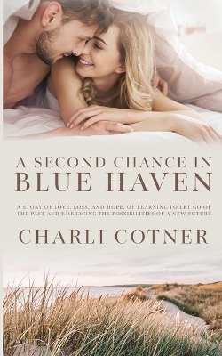 Book cover for A Second Chance In Blue Haven