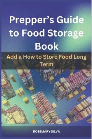 Cover of preppers guide to food storage book