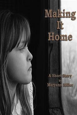 Book cover for Making It Home