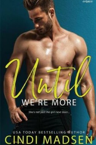 Cover of Until We're More