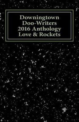 Book cover for Downingtown Doo-Writers, 2016 Anthology