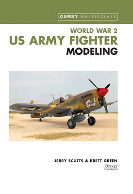 Cover of World War II US Army Fighter Modelling