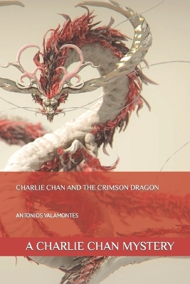 Book cover for Charlie Chan and the Crimson Dragon