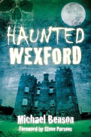 Cover of Haunted Wexford