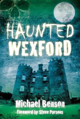 Book cover for Haunted Wexford