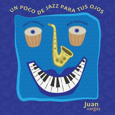 Book cover for Un Poco de Jazz Para Tus Ojos