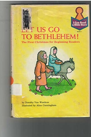 Cover of Let Us Go to Bethlehem!