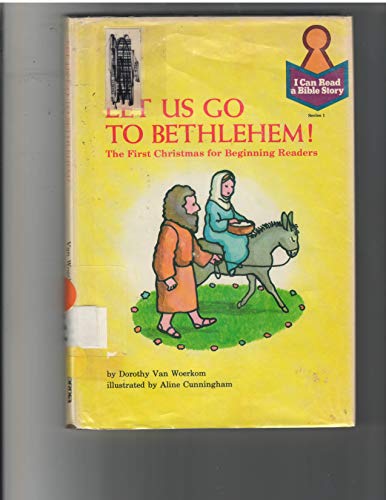 Book cover for Let Us Go to Bethlehem!