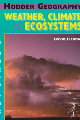 Cover of Weather, Climate and Ecosystems