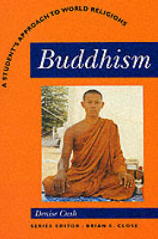 Cover of Buddhism: A Students Approach to World Religion
