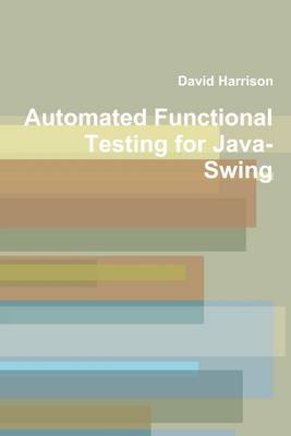 Book cover for Automated Functional Testing for Java-Swing