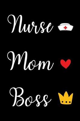 Book cover for Nurse Mom Boss