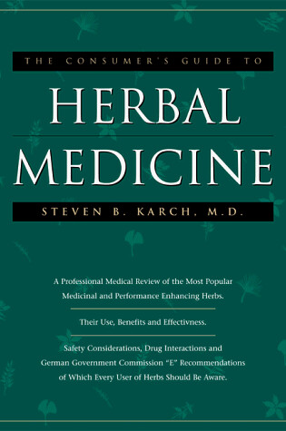 Cover of The Consumer's Guide to Herbal Medicine