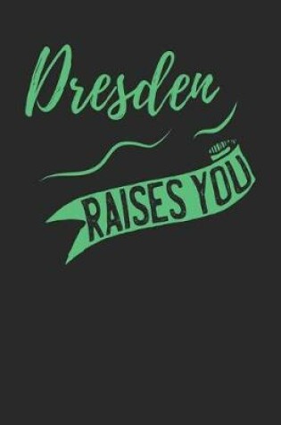 Cover of Dresden Raises You