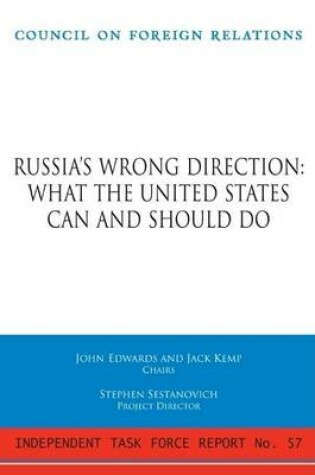 Cover of Russia's Wrong Direction: What the United States Can and Should Do