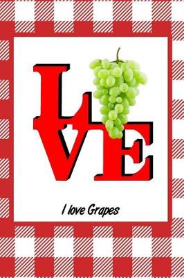 Book cover for I Love Grapes