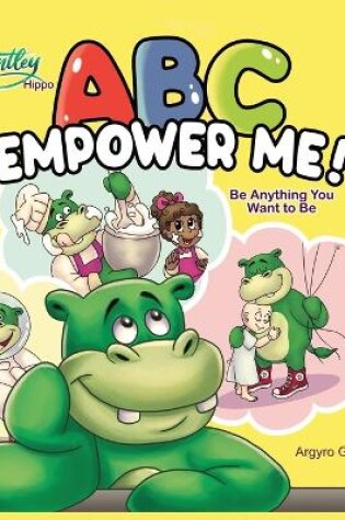 Cover of Bentley Hippo ABC Empower Me