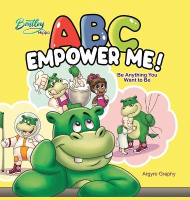 Book cover for Bentley Hippo ABC Empower Me