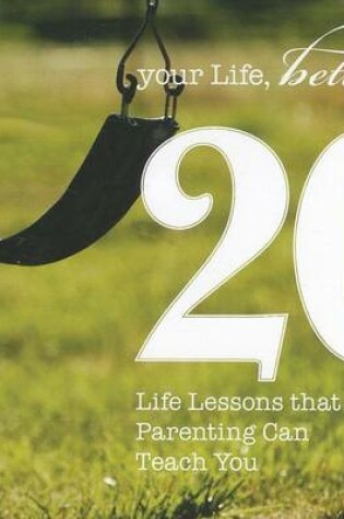 Cover of 20 Life Lessons That Parenting Can Teach You