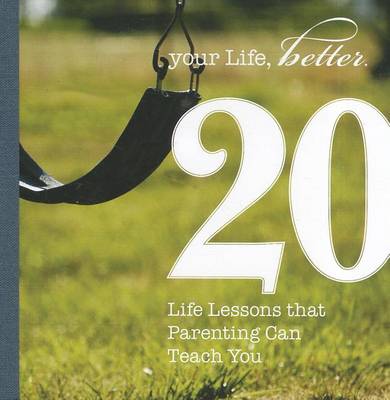 Cover of 20 Life Lessons That Parenting Can Teach You